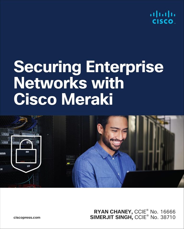 1755385010 71orT8nX2eL. SL1500 Securing Enterprise Networks with Cisco Meraki (Networking Technology: Security) Edu Expertise Hub Networking & Cloud Computing