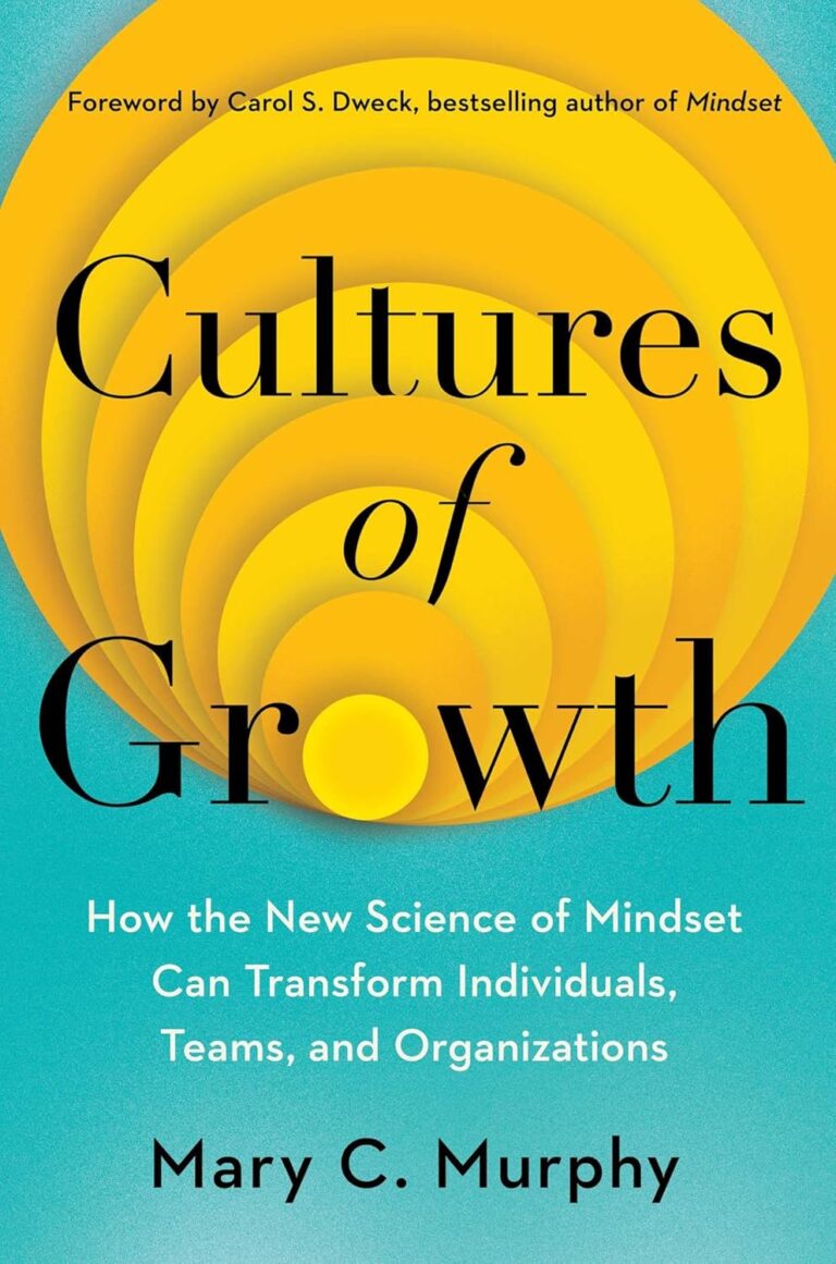 1755421394 81geFPd qML. SL1500 Cultures of Growth: How the New Science of Mindset Can Transform Individuals, Teams, and Organizations Edu Expertise Hub Business Culture