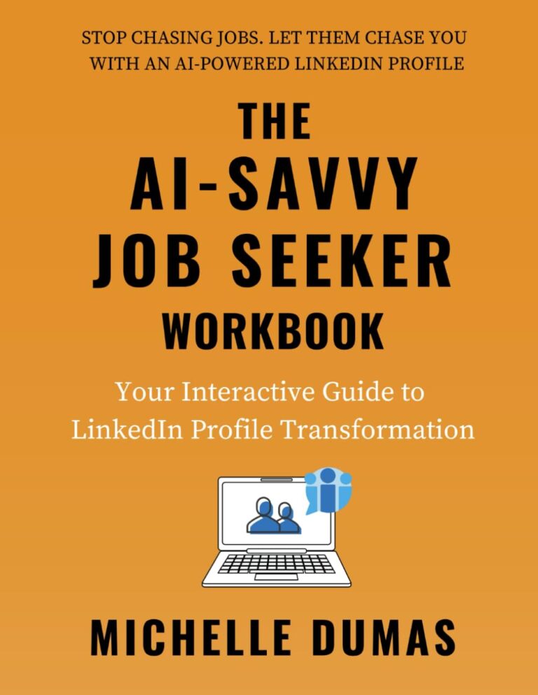 1755637875 61rw1G2XDiL. SL1293 The AI-Savvy Job Seeker Workbook: Your Interactive Guide to LinkedIn Profile Transformation Edu Expertise Hub Job Hunting & Careers