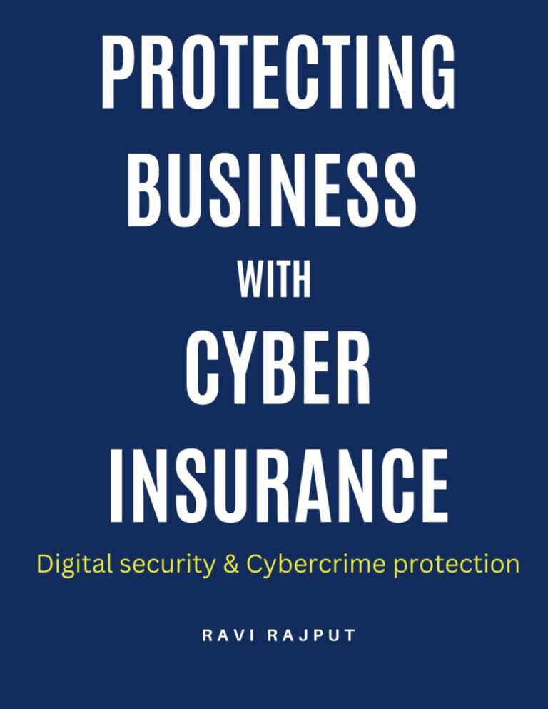 1756142748 51rLVPEfo5L. SL1293 Protecting Business with Cyber Insurance: Future trends in cyber insurance | Cyber risk management strategies | Cyber insurance for protecting businesses | Digital security | Cybercrime protection Edu Expertise Hub Security & Encryption