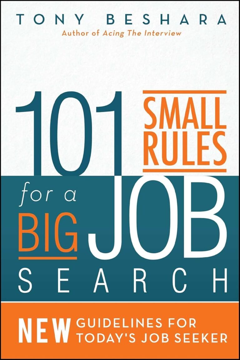 1756323078 71EBRrTk1hL. SL1500 101 Small Rules for a Big Job Search: New Guidelines for Today's Job Seeker Edu Expertise Hub Job Hunting & Careers