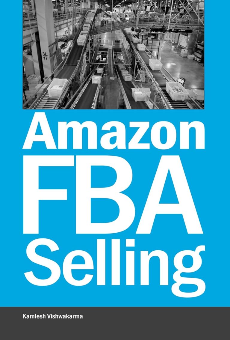1756504170 71ITp8JvJzL. SL1500 Amazon FBA Selling: A Comprehensive Guide to Building a Profitable E-Commerce Business (Ecommerce Selling Mastery Book 8) Edu Expertise Hub E-Commerce