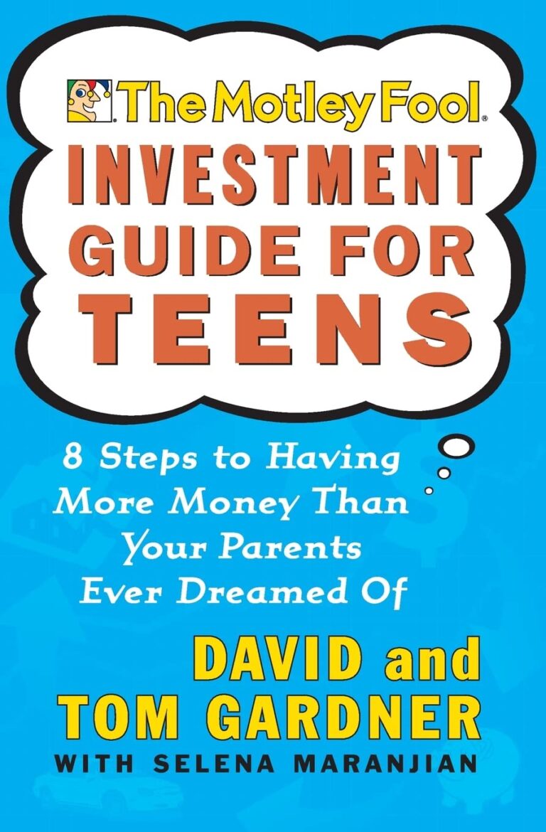 61MytHaDKL. SL1360 The Motley Fool Investment Guide for Teens: 8 Steps to Having More Money Than Your Parents Ever Dreamed Of Edu Expertise Hub Investing