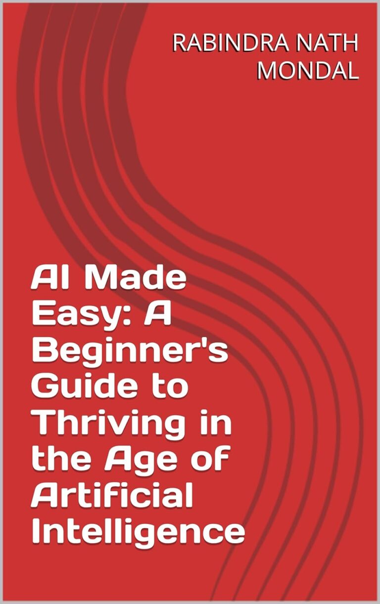 71hOakocL. SL1500 AI Made Easy: A Beginner's Guide to Thriving in the Age of Artificial Intelligence Edu Expertise Hub AI