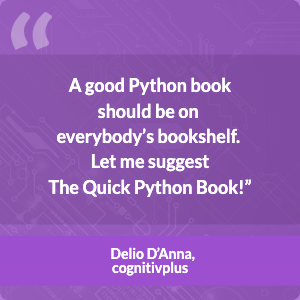 The Quick Python Book, Fourth Edition quote 2