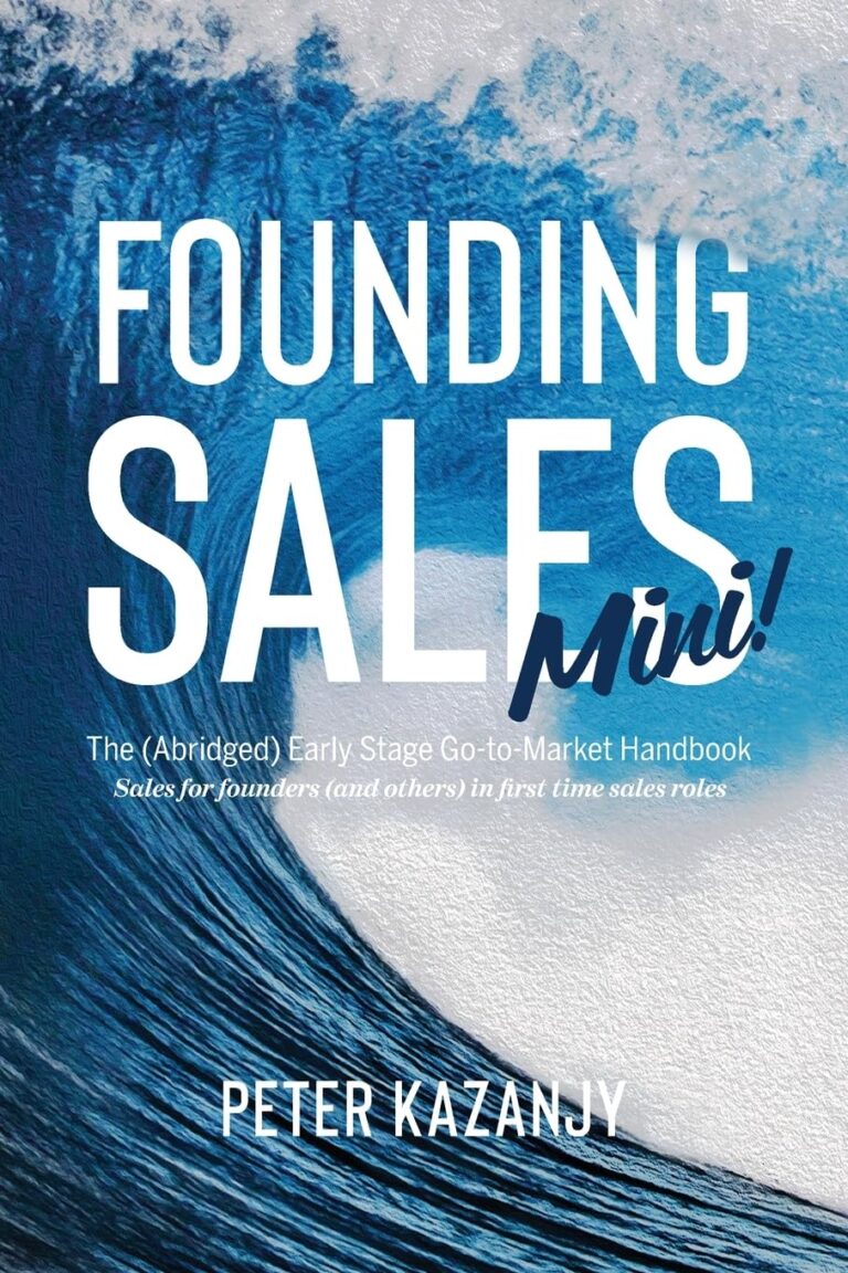 1757080519 717Q5Z2iSXL. SL1360 Founding Sales Mini: The Abridged Early Stage Go-To-Market Handbook Edu Expertise Hub Marketing & Sales