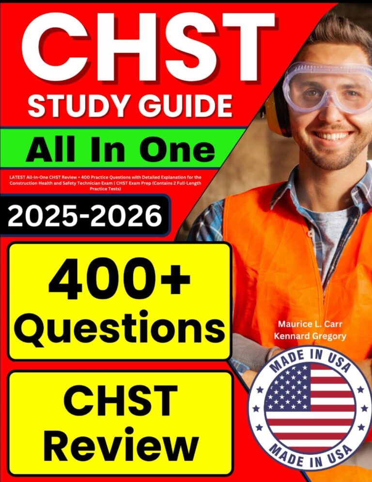 1757549359 71klXLS91kL. SL1293 CHST Study Guide: LATEST All-In-One CHST Review + 400 Practice Questions with Detailed Explanation for the Construction Health and Safety Technician ... Prep (Contains 2 Full-Length Practice Tests) Edu Expertise Hub Industries