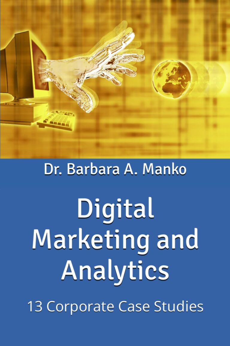 1757586058 61R0jxEbscL. SL1499 Digital Marketing and Analytics: 13 Corporate Case Studies Edu Expertise Hub digital marketing