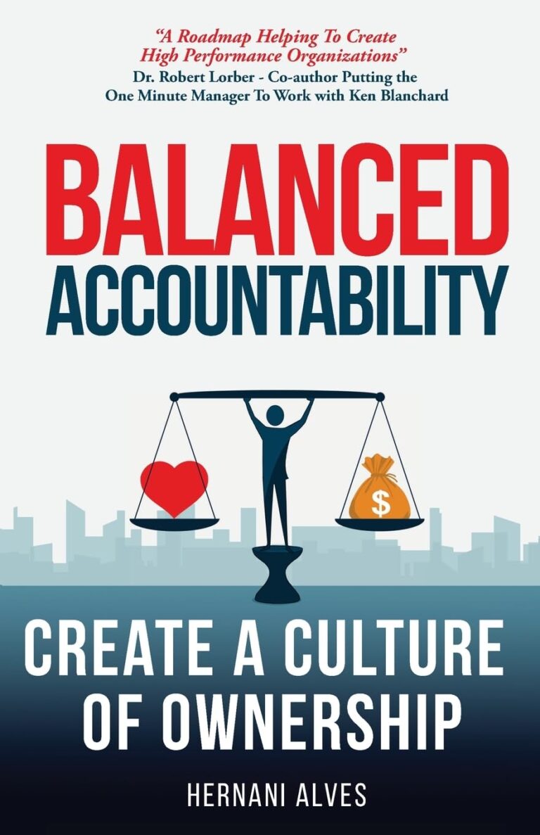 1758090459 61cKGsEqUwL. SL1360 Balanced Accountability: Create a Culture of Ownership Edu Expertise Hub Business Culture