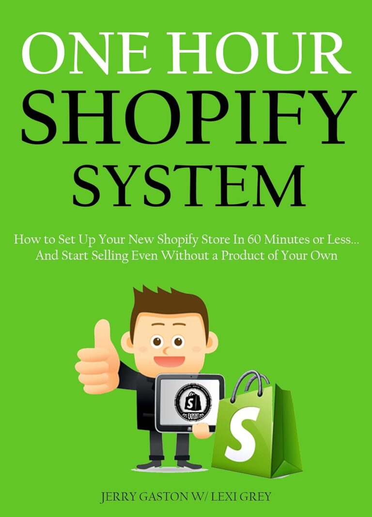 1758199163 810BlMnb2pL. SL1500 ONE HOUR SHOPIFY SYSTEM (An E-Commerce Dropshipping Blueprint): How to Set Up Your New Shopify Store In 60 Minutes or Less… And Start Selling Even Without a Product of Your Own Edu Expertise Hub E-Commerce