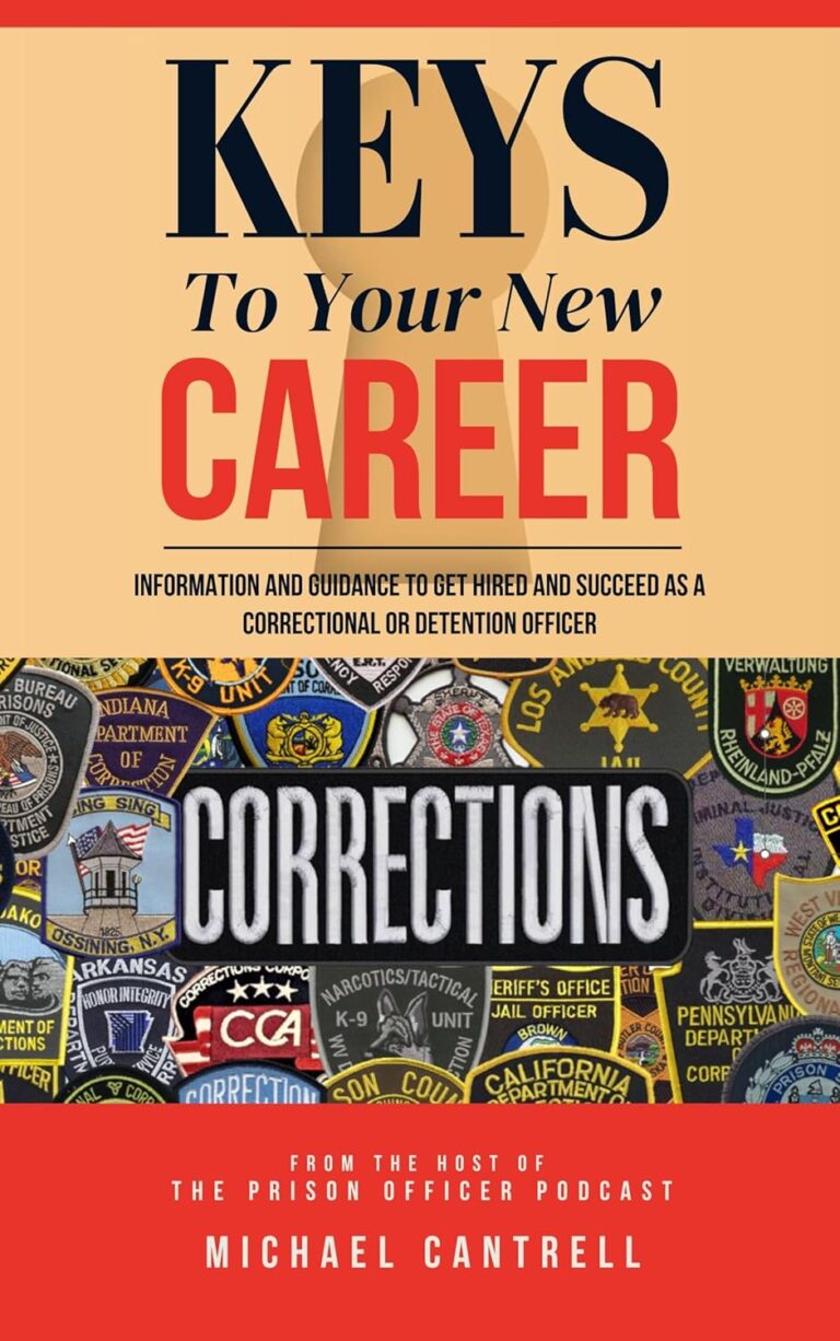 1758342890 81t1YP8GQeL. SL1500 Keys to Your New Career: Information and Guidance to Get Hired and be successful as a Correctional or Detention Officer Edu Expertise Hub Job Hunting & Careers
