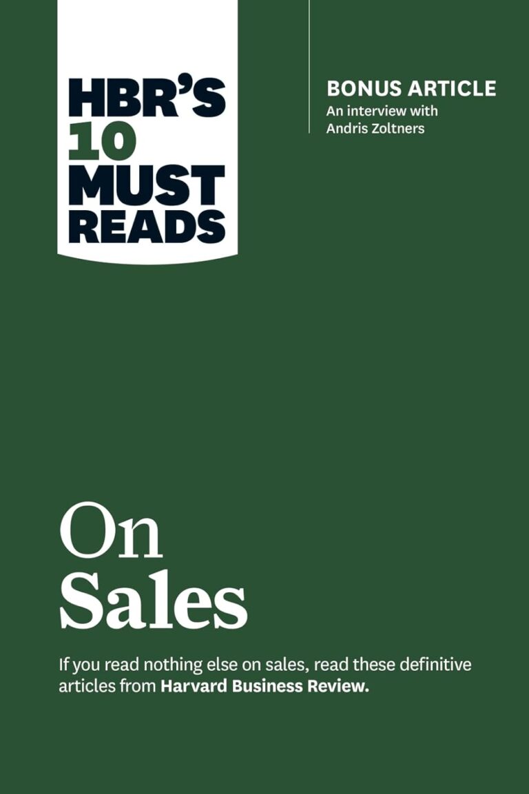 1758415002 51ucjjbAqcL. SL1500 HBR's 10 Must Reads on Sales (with bonus interview of Andris Zoltners) (HBR's 10 Must Reads) Edu Expertise Hub Marketing & Sales