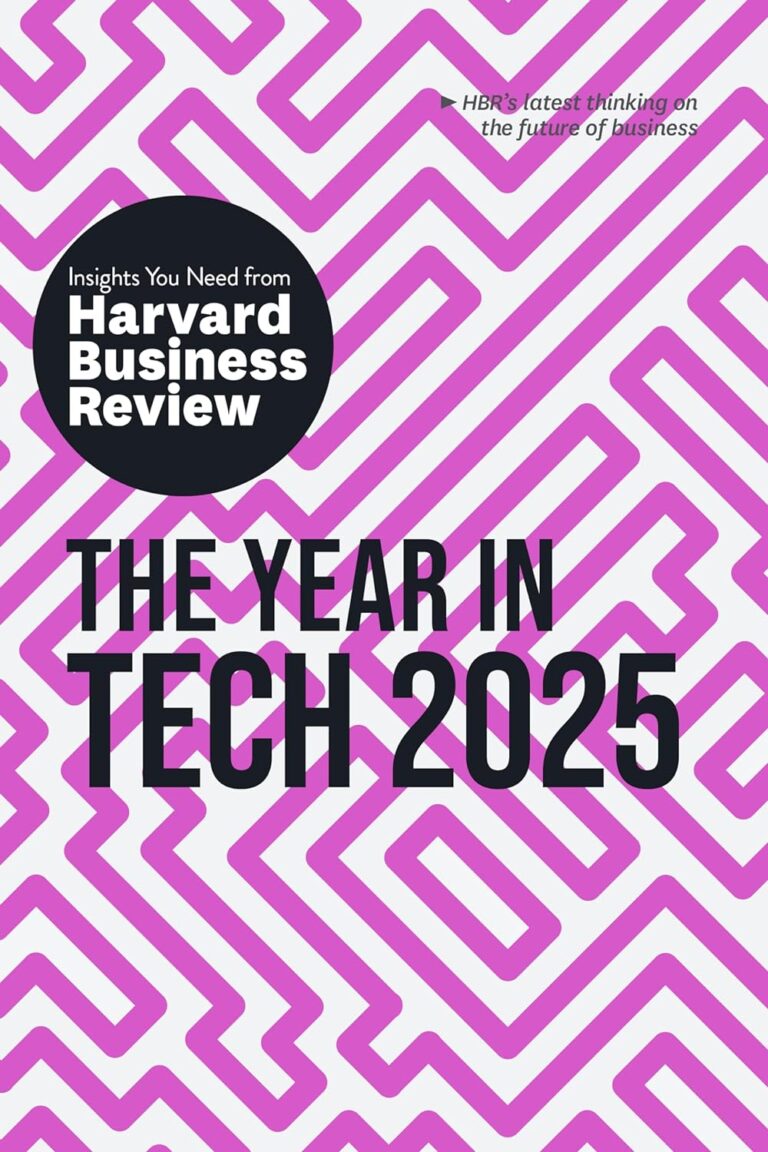 1758451558 81nL99oOKHL. SL1500 The Year in Tech, 2025: The Insights You Need from Harvard Business Review (HBR Insights Series) Edu Expertise Hub Business Technology