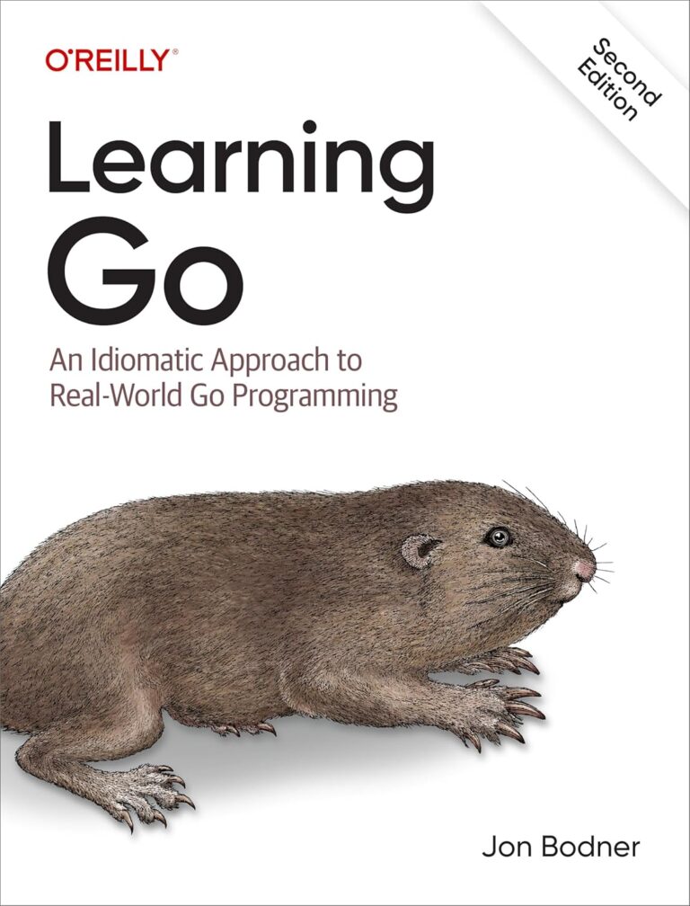 1758558962 81QaVrv6p4L. SL1500 Learning Go: An Idiomatic Approach to Real-World Go Programming Edu Expertise Hub Programming
