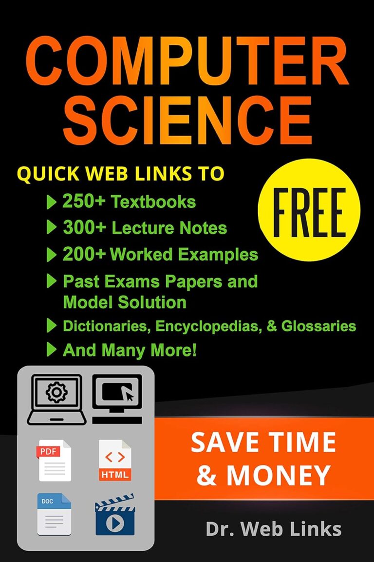 1758811684 81PMyer638L. SL1500 Computer Science: Quick Web Links to FREE 250+ Textbooks, 300+ Lecture notes, 200+ Solved quizzes, 200+ Solved Past exams papers, Dictionaries, Encyclopedias, Glossaries and Many more... Edu Expertise Hub Computer science