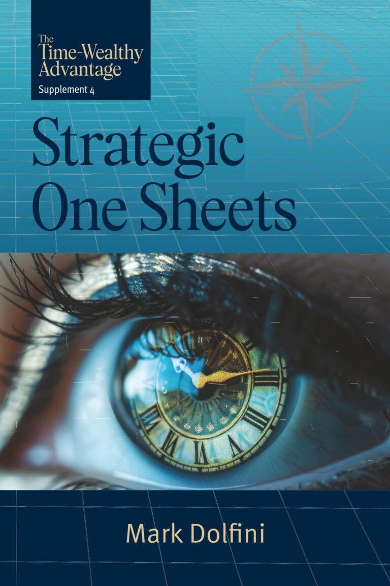1759136431 71bn0d3JqmL. SL1500 The Time-Wealthy Advantage: Strategic One Sheets Edu Expertise Hub Processes & Infrastructure