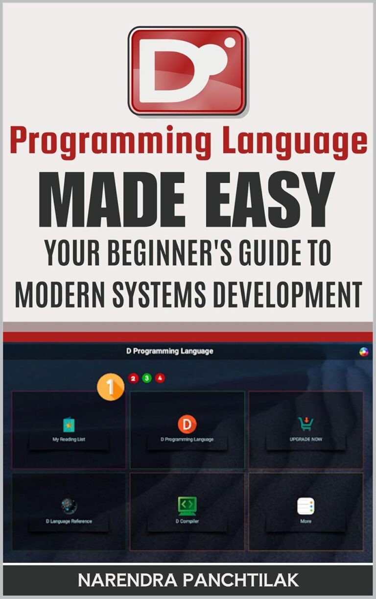 1759244361 710MEEMJxIL. SL1500 D Programming Language Made Easy: Your Beginner's Guide to Modern Systems Development Edu Expertise Hub Programming languages