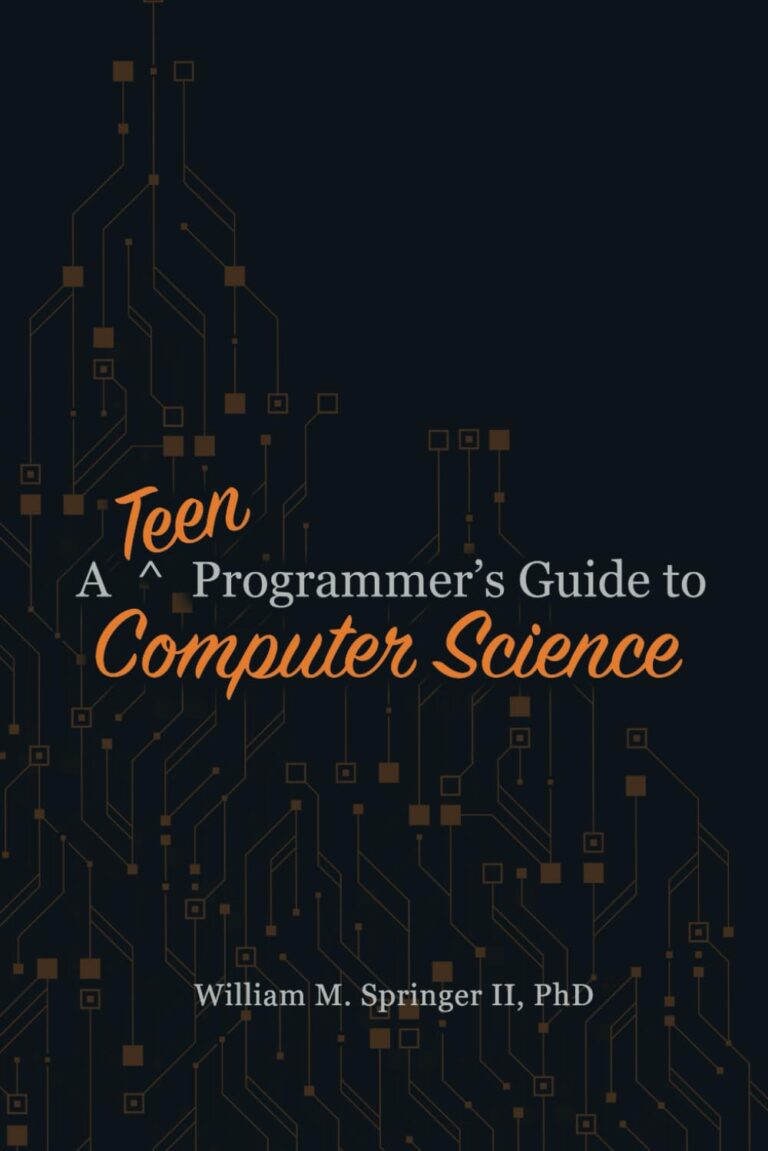 61A4JCOIlL. SL1499 A Teen Programmer's Guide to Computer Science (A Programmer's Guide to Computer Science) Edu Expertise Hub Computer science