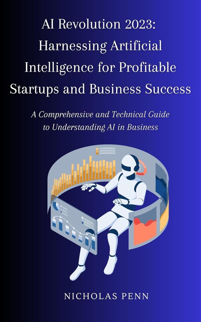 713TigiaDL. SL1500 AI Revolution 2023: Harnessing Artificial Intelligence for Profitable Startups and Business Success: A Comprehensive and Technical Guide to Understanding AI in Business Edu Expertise Hub ai in business
