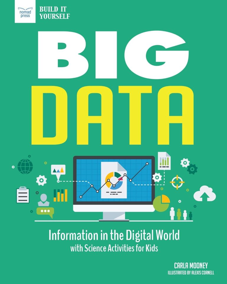71jJA6RzwL. SL1500 Big Data: Information in the Digital World with Science Activities for Kids (Build It Yourself) Edu Expertise Hub Databases & Big Data