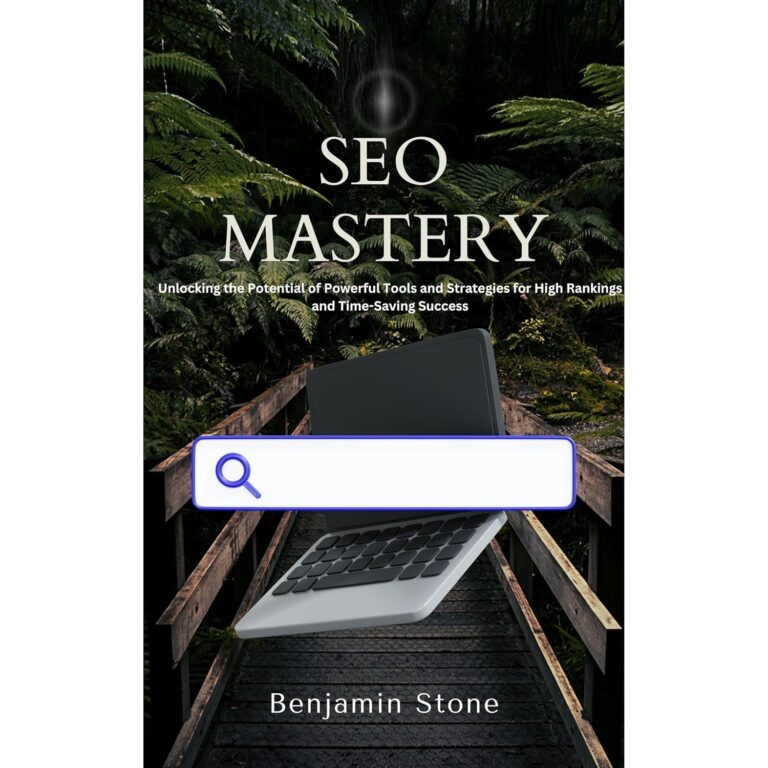 SEO Mastery: Unlocking the Potential of Powerful Tools and Strategies for High Rankings and Time-Saving Success 81ZVfSTdNL. SL1500 SEO Mastery: Unlocking the Potential of Powerful Tools and Strategies for High Rankings and Time-Saving Success Edu Expertise Hub Search Engine Optimization
