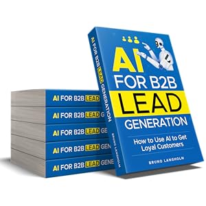 AI for B2B Lead Generation Marketing
