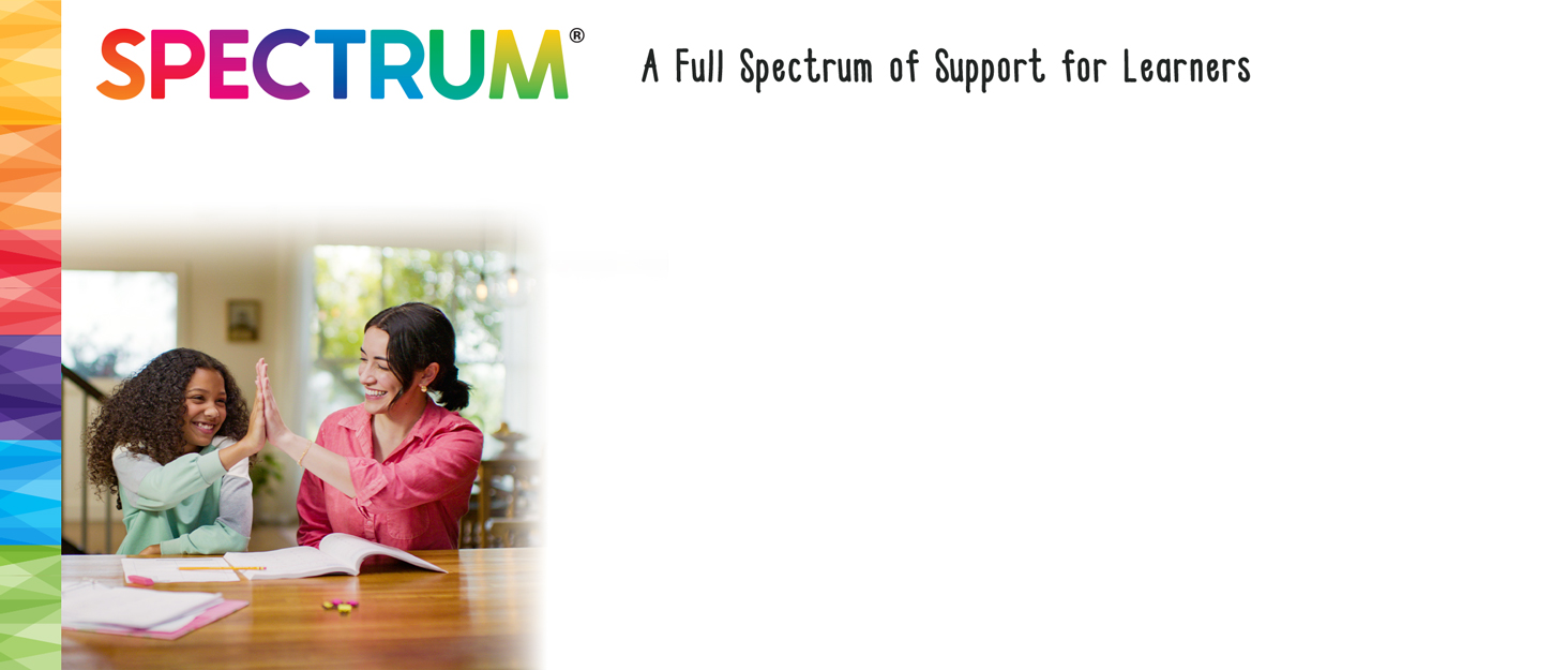 Spectrum Workbooks: A Full Spectrum of Support for Learners