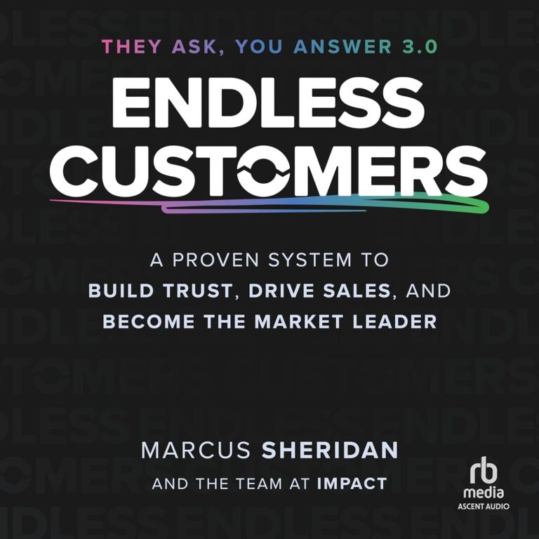 1759713497 71or2wPYUjL. SL1500 Endless Customers: A Proven System to Build Trust, Drive Sales, and Become the Market Leader Edu Expertise Hub Marketing & Sales