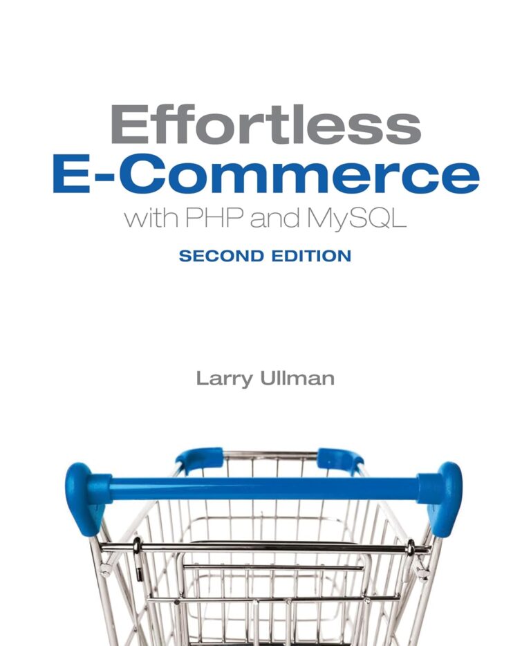 1760219180 71H90DZf9ML. SL1500 Effortless E-Commerce with PHP and MySQL (Voices That Matter) Edu Expertise Hub E-Commerce