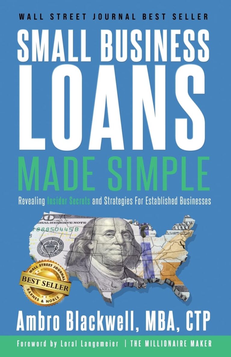 Small Business Loans Made Simple: Revealing Insider Secrets and Strategies For Established Businesses 1760470995 61gwQoWiOFL. SL1360 Small Business Loans Made Simple: Revealing Insider Secrets and Strategies For Established Businesses Edu Expertise Hub Small Business & Entrepreneurship