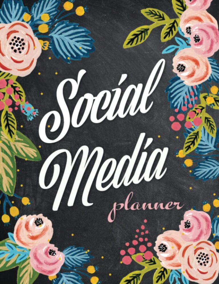 1760868494 71XlDCi 6FL. SL1294 Social Media Planner & Organizer: For Influencers: Plan, Track & Analyze Multiple Media Platforms at Once -- Flowers (8.5 X 11) Edu Expertise Hub Social media