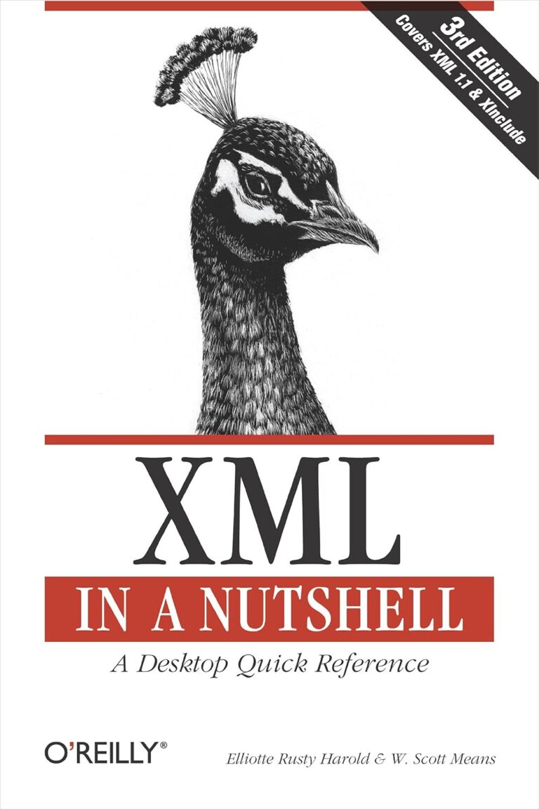 1760940622 81WtJ8A216L. SL1500 XML in a Nutshell, Third Edition Edu Expertise Hub Web Browsers