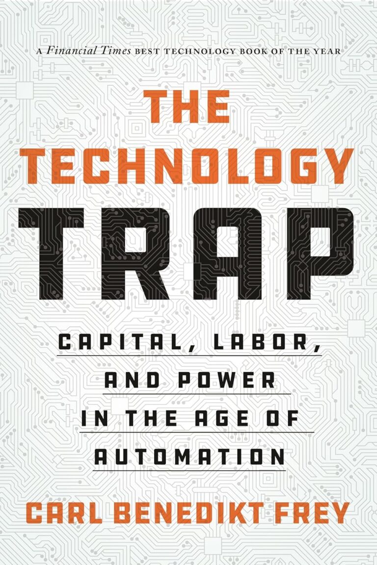 1760976669 81krugcSCJL. SL1500 The Technology Trap: Capital, Labor, and Power in the Age of Automation Edu Expertise Hub Business Technology