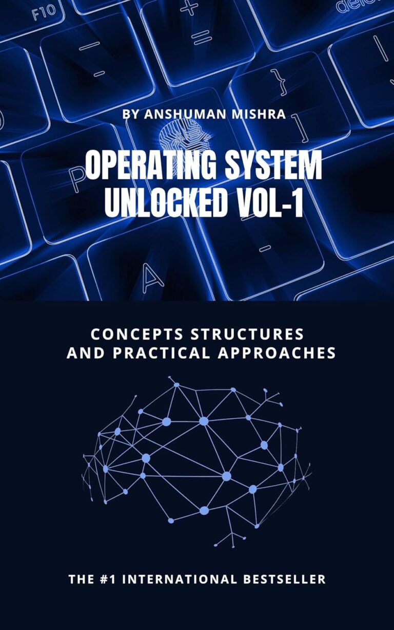 1761084254 71s0zHC8ZUL. SL1500 Operating system unlocked VOL-1: Concepts structures and practical approaches (computer basic) Edu Expertise Hub Operating systems