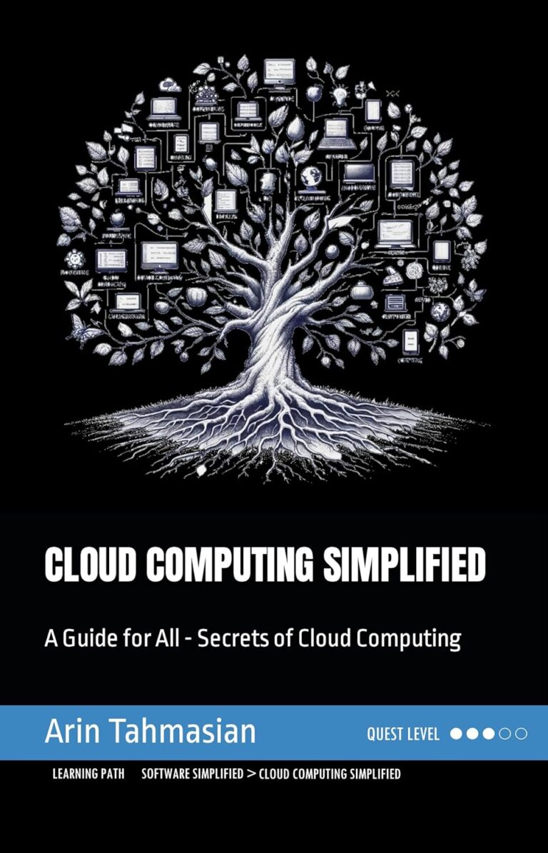 CLOUD COMPUTING SIMPLIFIED: A Guide for All – Secrets of Cloud Computing (Tech Simplified) 1761697424 816dtJdqN9L. SL1500 CLOUD COMPUTING SIMPLIFIED: A Guide for All - Secrets of Cloud Computing (Tech Simplified) Edu Expertise Hub Networking & Cloud Computing