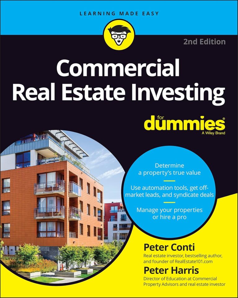 Commercial Real Estate Investing For Dummies 1761733795 91MZbfqFrvL. SL1500 Commercial Real Estate Investing For Dummies Edu Expertise Hub Real Estate