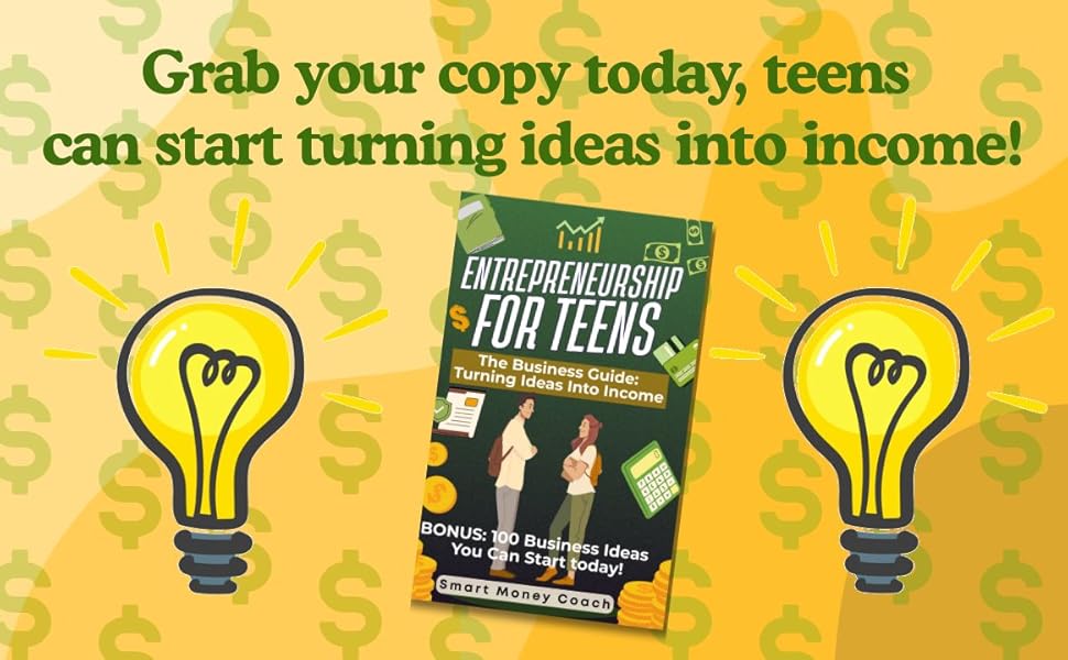 teens making money, business ideas, start a business