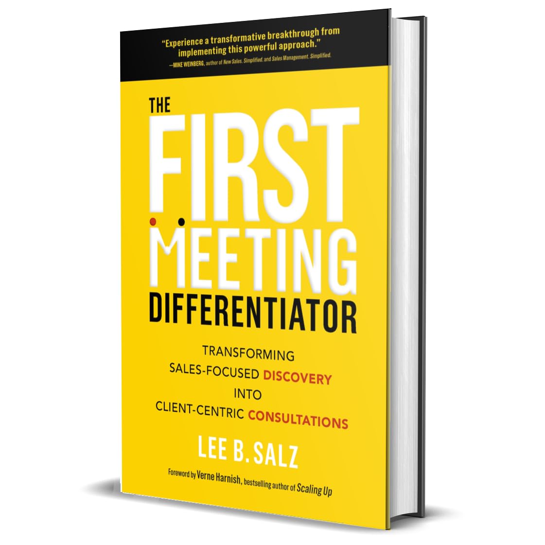 619jQZh999L. SL1121 The First Meeting Differentiator: Transforming Sales-Focused Discovery into Client-Centric Consultations Edu Expertise Hub Marketing & Sales