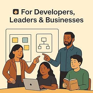 For developers, leaders and business