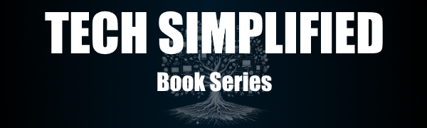Tech Simplified Book Series