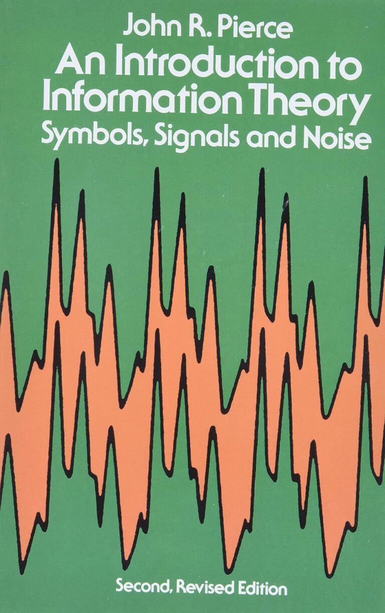 1762022098 81JhmmiNryL. SL1500 An Introduction to Information Theory: Symbols, Signals and Noise (Dover Books on Mathematics) Edu Expertise Hub Computer science