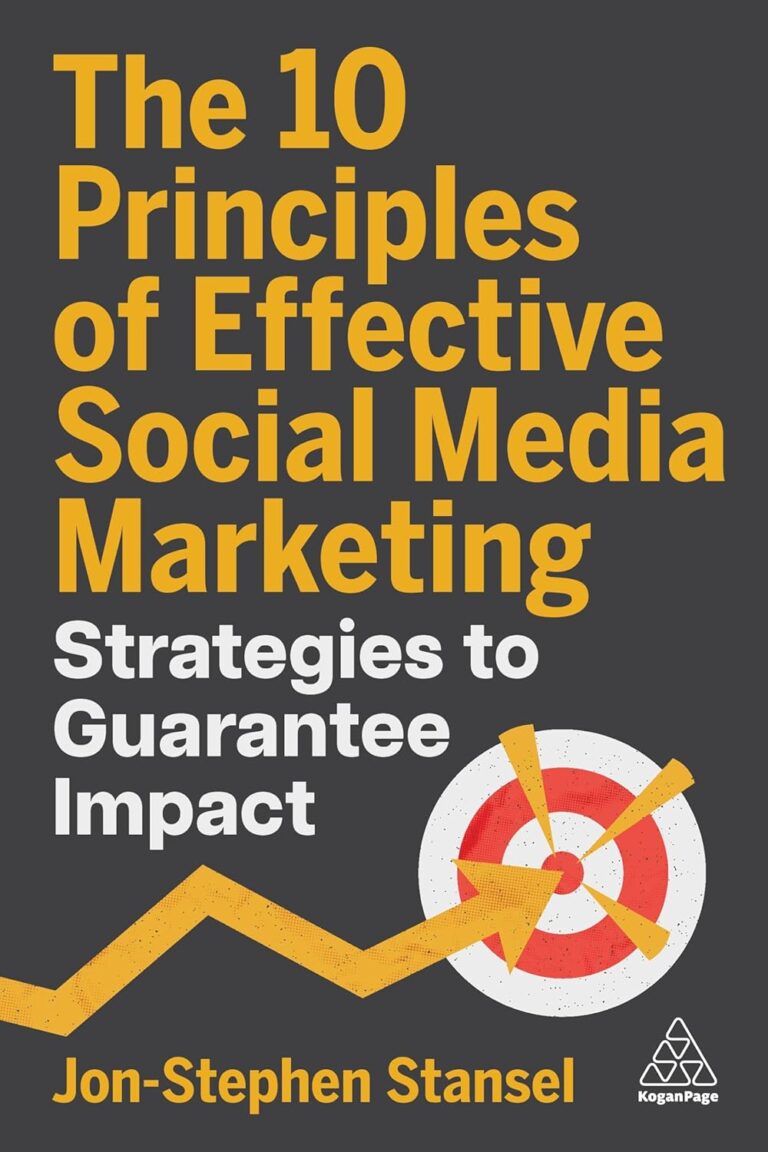 1762419358 71CUhzepI0L. SL1500 The 10 Principles of Effective Social Media Marketing: Strategies to Guarantee Impact Edu Expertise Hub Social media