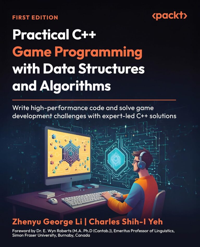 1763681283 81oOLrXn0UL. SL1500 Practical C++ Game Programming with Data Structures and Algorithms: Write high-performance code and solve game development challenges with expert-led C++ solutions Edu Expertise Hub Programming languages