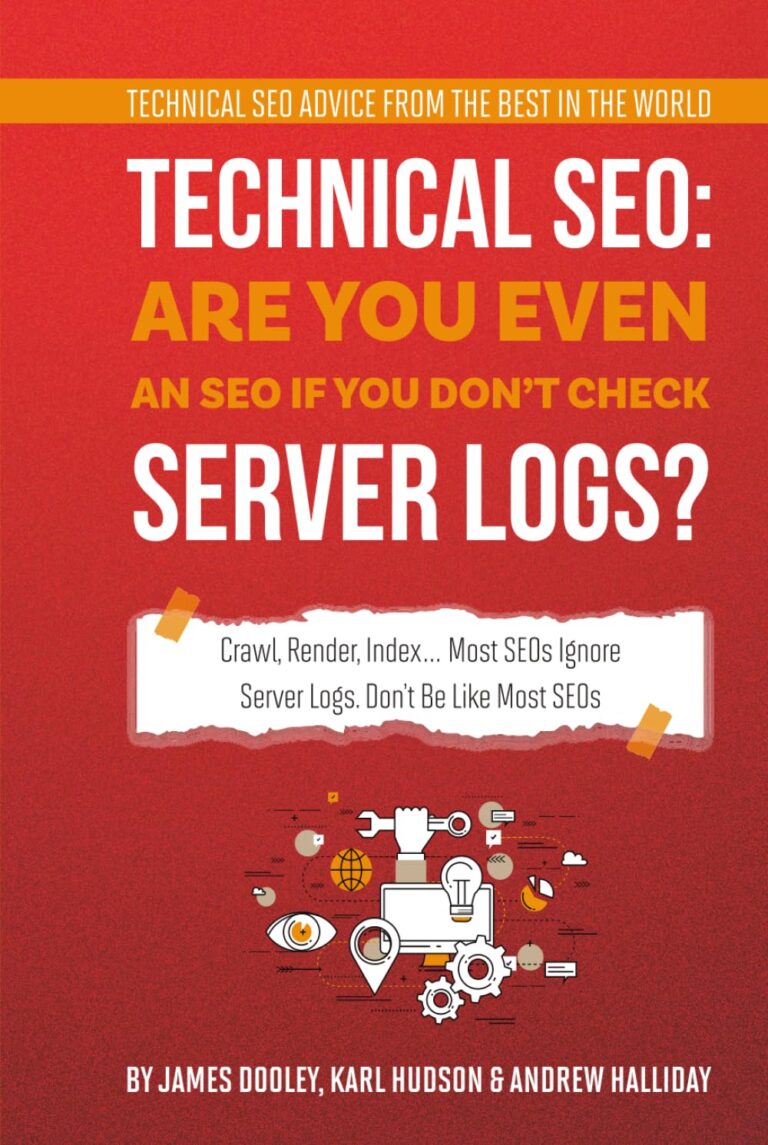 Technical SEO: Are You Even an SEO If You Don’t Check Server Logs?: Crawl, Render, Index… Most SEOs Ignore Server Logs. Don’t Be Like Most SEOs 1763753916 71LuKpSHLDL. SL1491 Technical SEO: Are You Even an SEO If You Don’t Check Server Logs?: Crawl, Render, Index… Most SEOs Ignore Server Logs. Don’t Be Like Most SEOs Edu Expertise Hub Search Engine Optimization