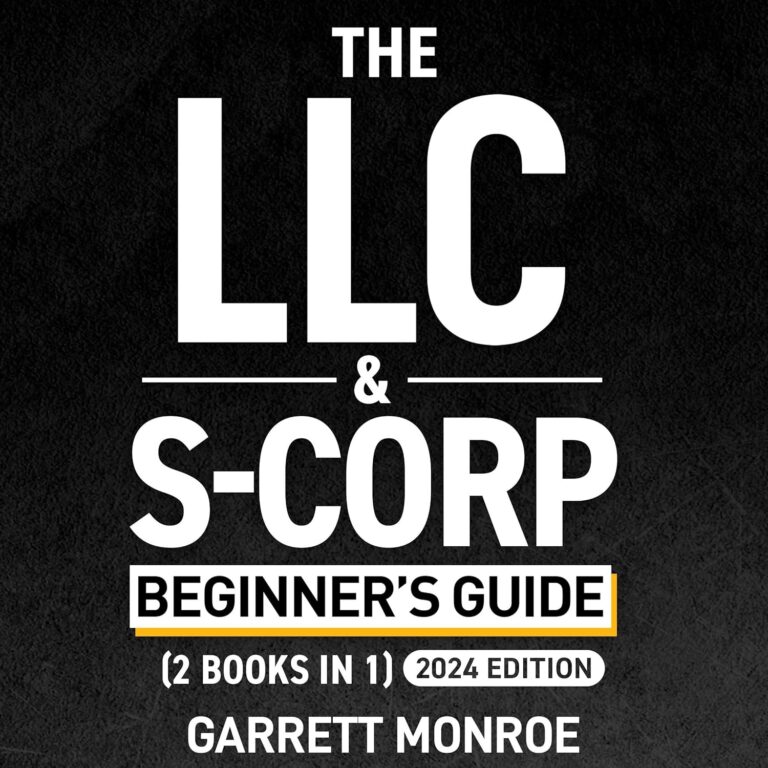1763789869 81IoS0LZd2L. SL1500 The LLC & S-Corp Beginner's Guide: A Complete Guide On Forming Your Limited Liability Company & S-Corp + Small Business Taxes Tips: How to Start a Business, Book 4 Edu Expertise Hub Taxation