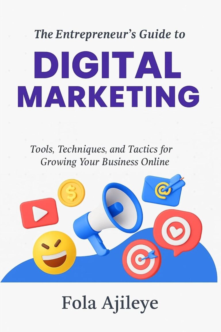 1763862108 712044rz6zL. SL1500 The Entrepreneur’s Guide to Digital Marketing: Tools, Techniques, and Tactics for Growing Your Business Online Edu Expertise Hub Web Marketing