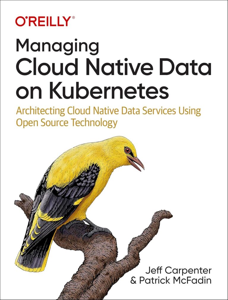 1764186210 81ko3wfMBFL. SL1500 Managing Cloud Native Data on Kubernetes: Architecting Cloud Native Data Services Using Open Source Technology Edu Expertise Hub Networking & Cloud Computing