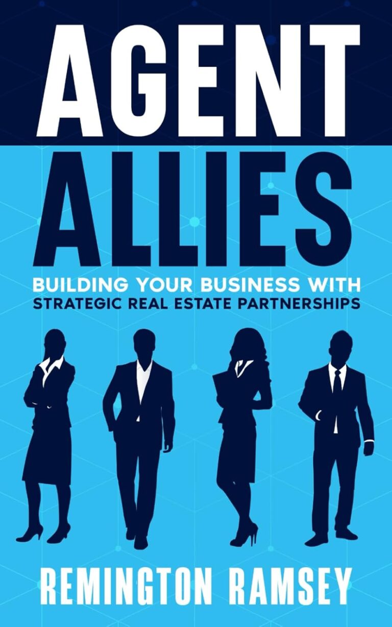 1764367054 61EyTTxKbQL. SL1500 Agent Allies: Building Your Business With Strategic Real Estate Partnerships Edu Expertise Hub Real Estate