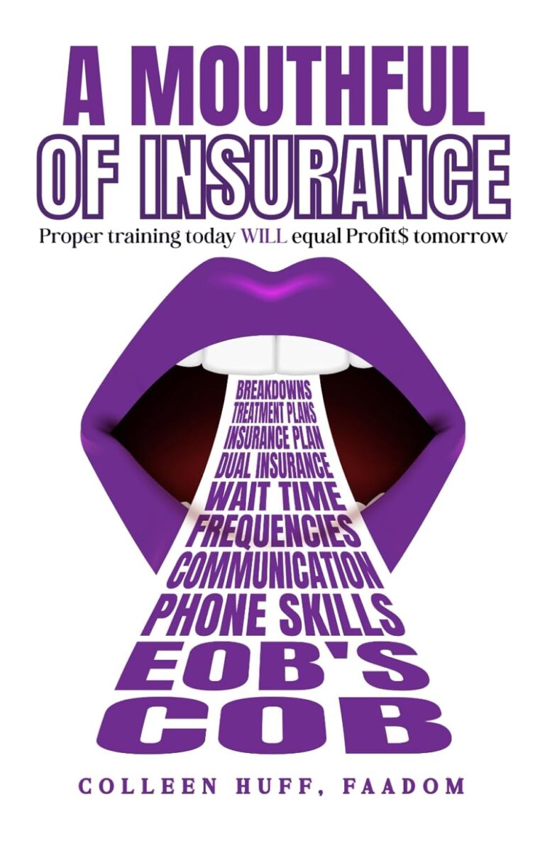 61wDbVXgkL. SL1500 A Mouthful of Insurance: Proper training today EQUALS profit$ tomorrow Edu Expertise Hub Insurance