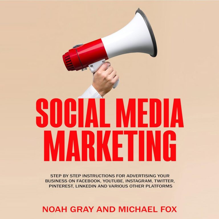 81zLND5 GL. SL1500 Social Media Marketing: Step by Step Instructions for Advertising Your Business on Facebook, YouTube, Instagram, Twitter, Pinterest, LinkedIn and Various Other Platforms Edu Expertise Hub Social Media Marketing